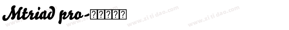 Mtriad pro字体转换